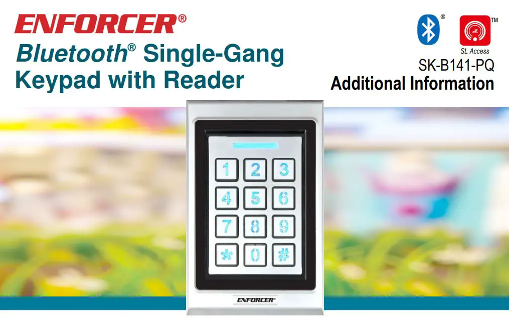 ENFORCER Bluetooth Single-Gang Keypad with Reader SK-B141-PQ User Manual