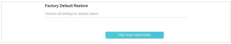 tp-link TL-WPA7517 AV1000 Gigabit Powerline ac Wi-Fi Extender User Guide - Go to Settings Factory Default Restore page