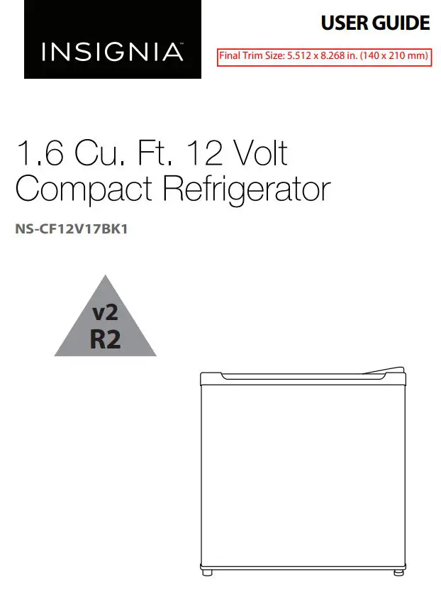 INSIGNIA Compact Refrigerator NS-CF12V17BK1 User Guide