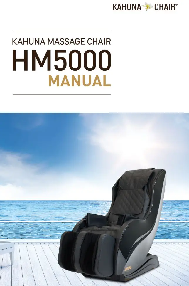 KAHUNA CHAIR HM5000 Massage Chair User Manual