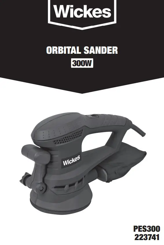 Wickes PES300 Orbital Sander Instruction Manual