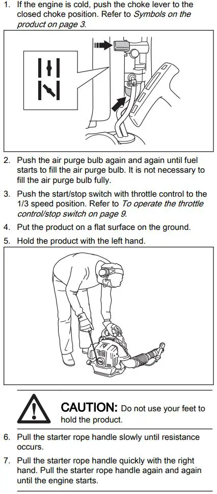 Husqvarna 350BT Leaf Blower User Manual - To start the product