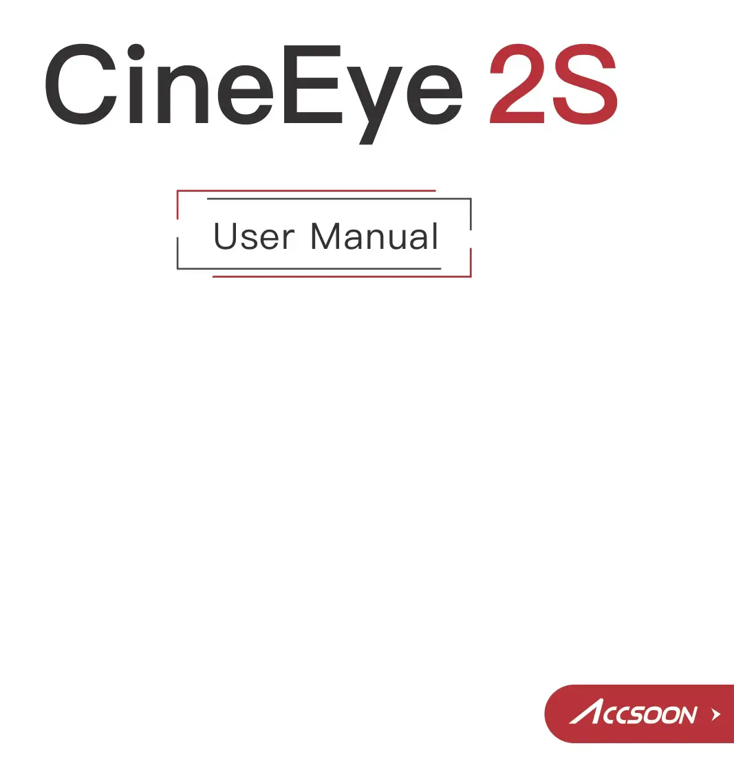 ACCSOON CineEye 2S Wireless SDI HDMI Video Transmitter with 5 GHz Wi-Fi for up to 4 Mobile Devices User Manual