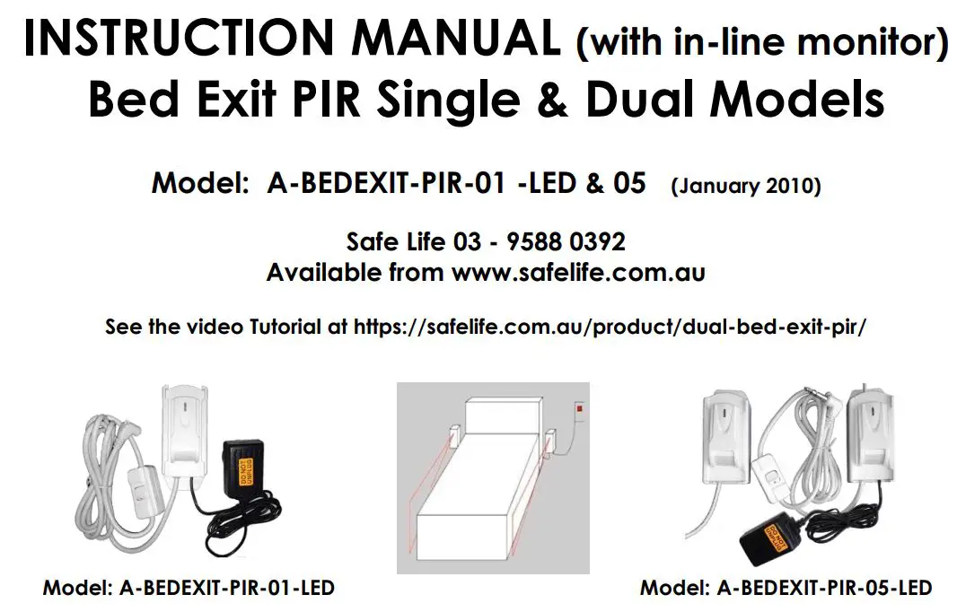 A-BEDEXIT-PIR-01-LED Bed Exit PIR Single & Dual Models Instruction Manual