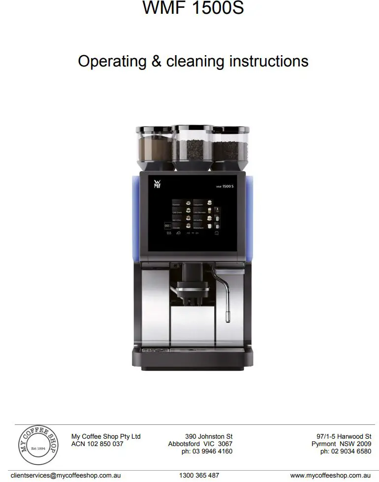 MY COFFEE SHOP WMF 1500S Coffee Machine Instruction Manual