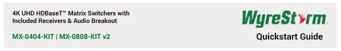 WyreStorm MX-0404-KIT 4K UHD HDBaseT Matrix Switchers User Guide