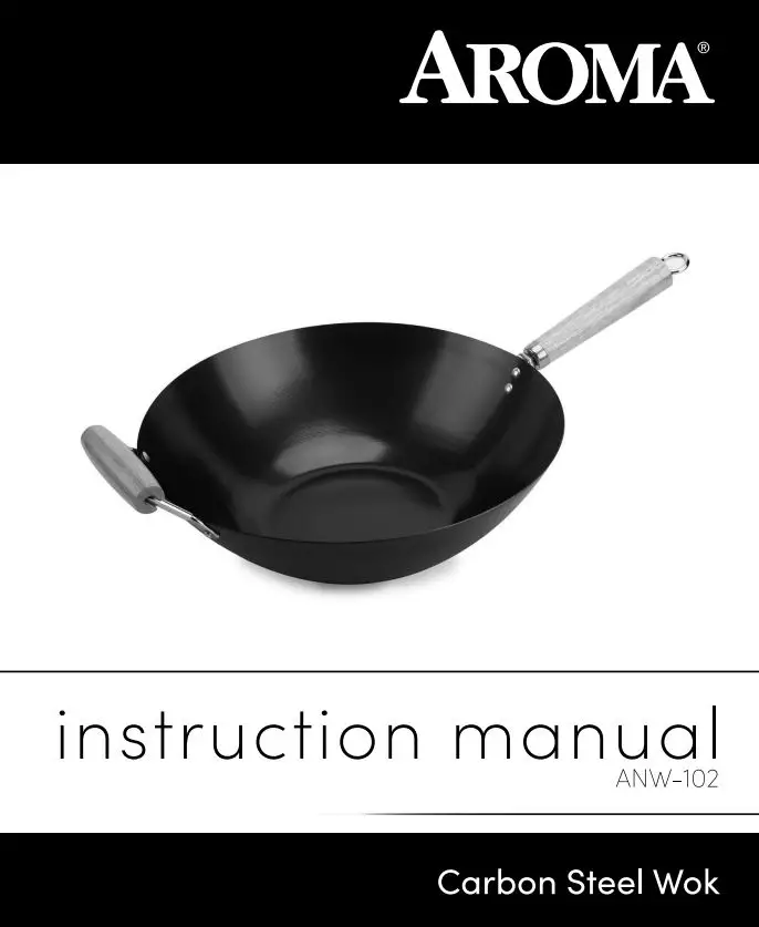 AROMA ANW-102 Housewares 14″ Heavy Duty Carbon Steel Cookware Instruction Manual