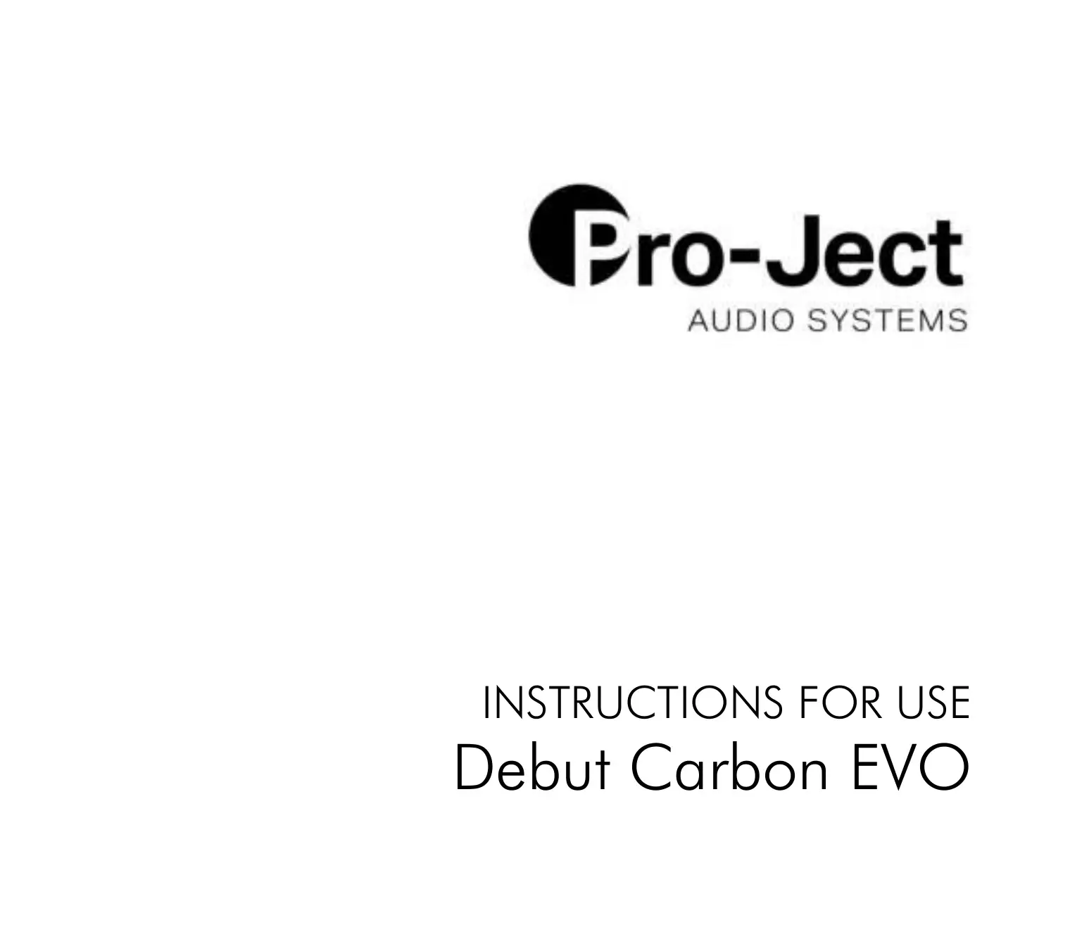 Pro-Ject Debut Carbon EVO Audiophile Turntable Instructions