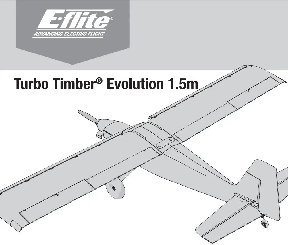 E-flite Turbo Timber Evolution 1.5m Instruction Manual