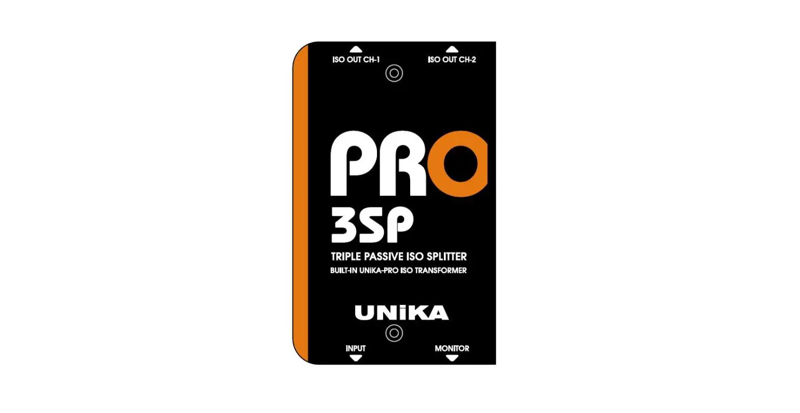 Unika Pro 2sp Series Audio Interface Triple Apssive Iso Splitter User Manual Unika Pro 2sp Series Audio Interface Triple Apssive Iso Splitter User Manual