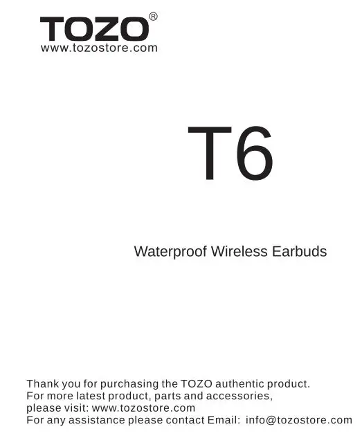 TOZO T6 Waterproof Wireless Earbuds User Guide