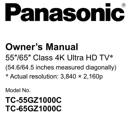 Panasonic 55″ 65″ Class 4K Ultra HD TV Owner's Manual