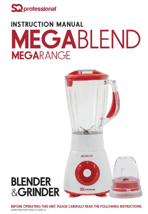 SQ professional 9366 Megablend Blender and Grinder Instruction Manual