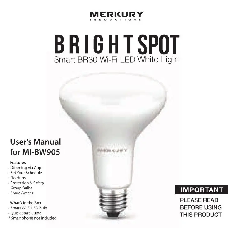 Merkury MI-BW905 Bright Spot Smart BR30 Wi-Fi LED White Light User Manual