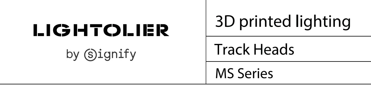 Signify Lightolier Ms Series 3d Printed Lighting Track Heads Instruction Manual