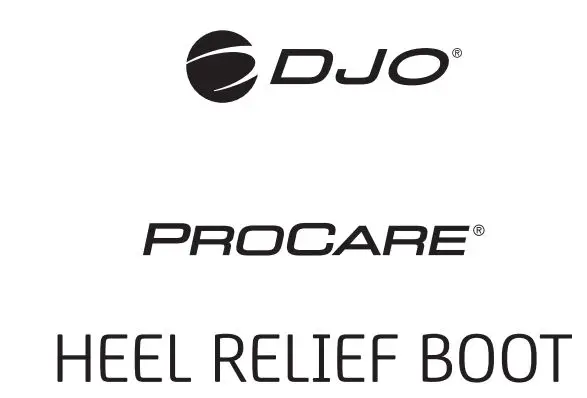 DJO PROCARE Heel Relief Boot Instructions