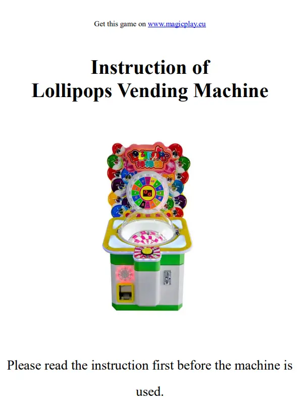 Magic Play Lollipops Vending Machine Game Instructions