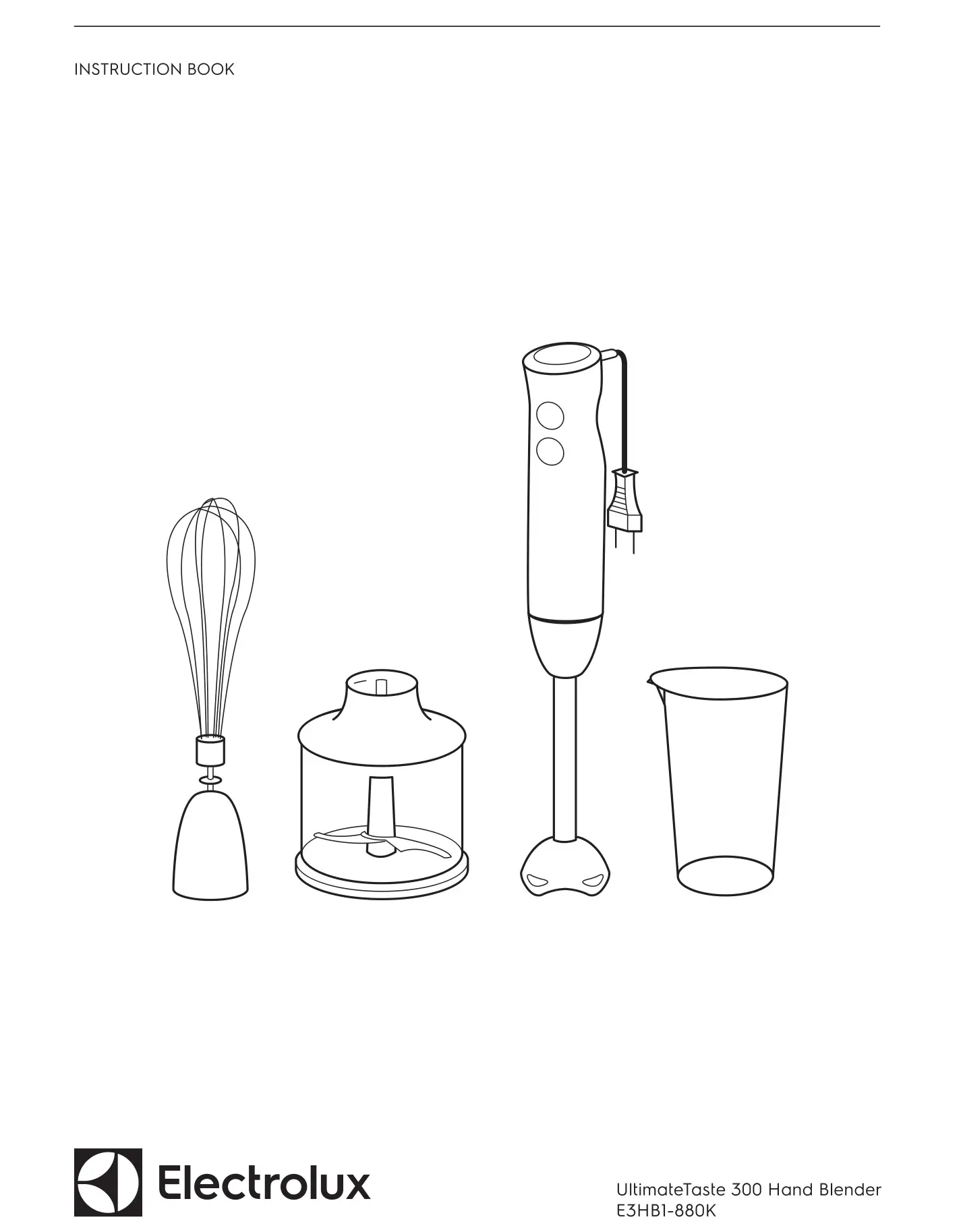 Electrolux E3HB1-880 UltimateTaste 300 Hand Blender Instruction Manual