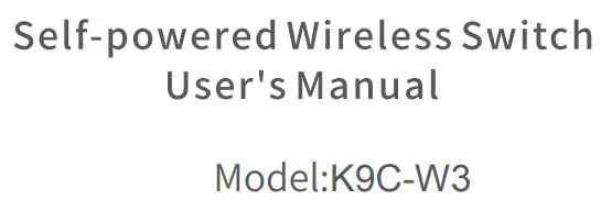 Wuhan Linptech K9C-W3 Self-Powered Wireless Switch User Manual