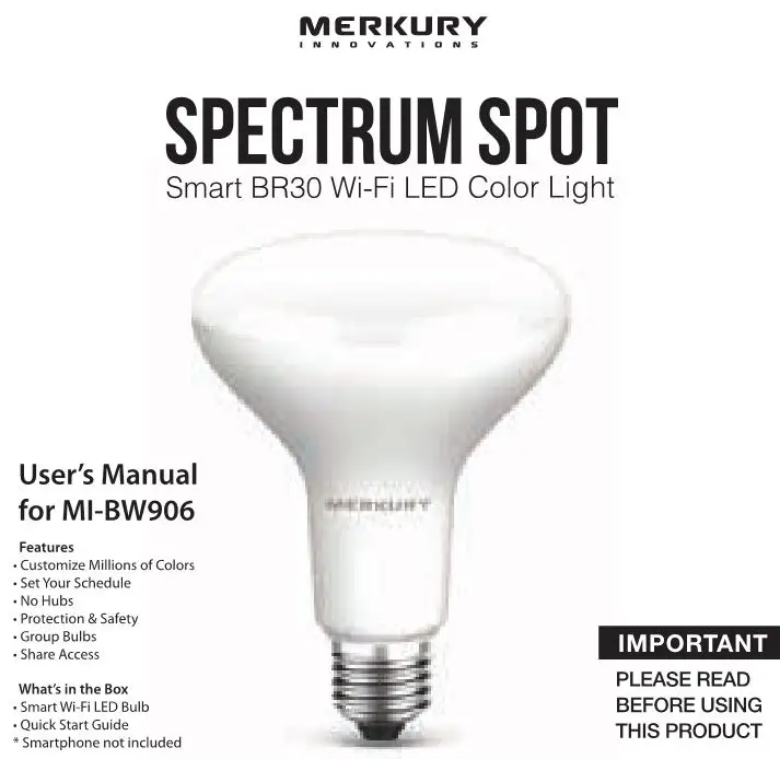 Merkury MI-BW906 Bright Spot Smart BR30 Wi-Fi LED Multicolor Light for User Manual