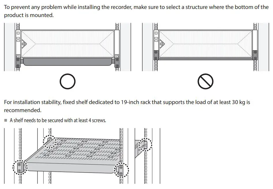 WISENET PRN-6400DB4 Network Video Recorder User Guide - Precautions when Selecting Shelves
