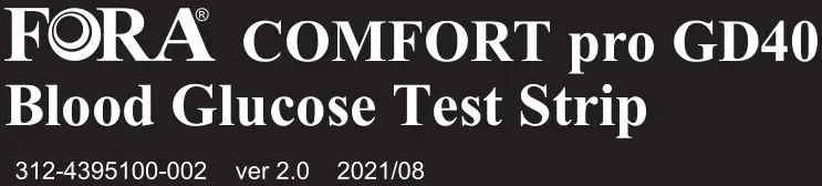FORA Comfort Pro GD40 Blood Glucose Test Strip Instruction Manual