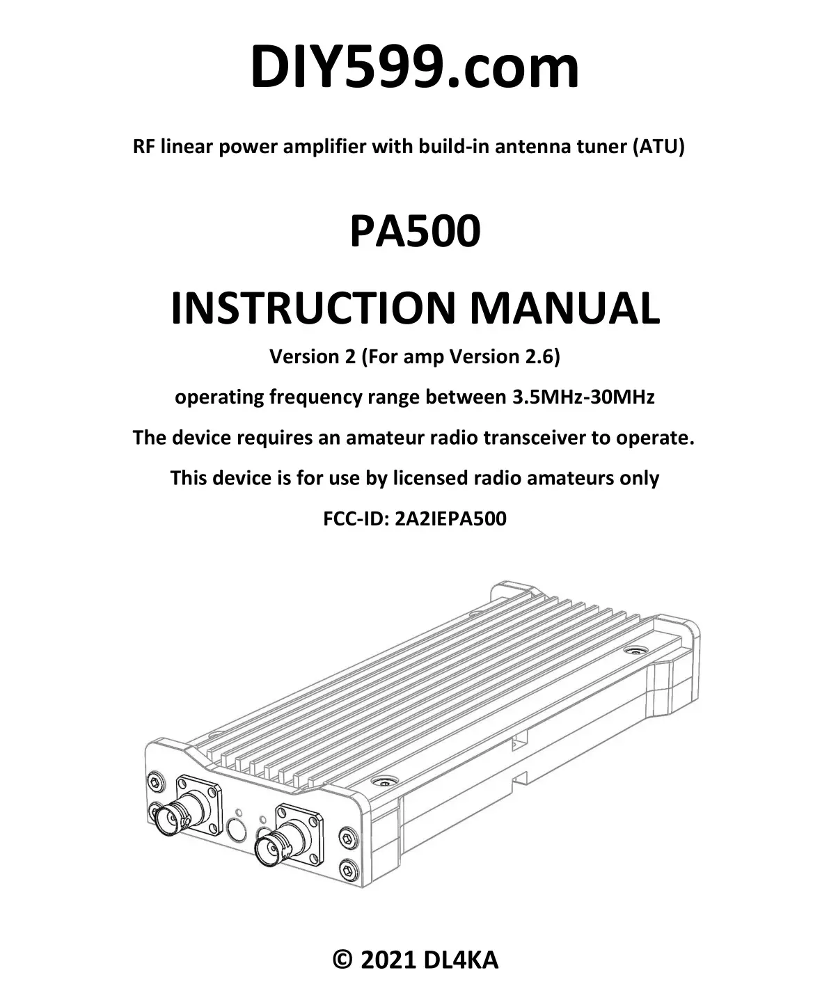 DIY599 PA-500 RF Linear Power Amplifier With Build-In Antenna Tuner Instruction Manual