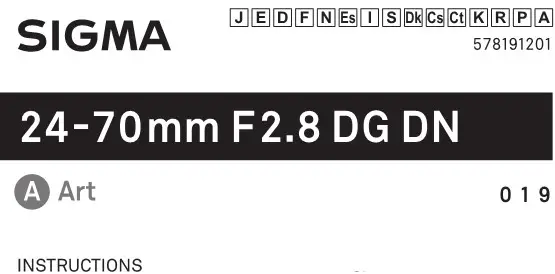 SIGMA 578965 24-70mm F2.8 DG DN Art for Sony E Lens Instruction Manual