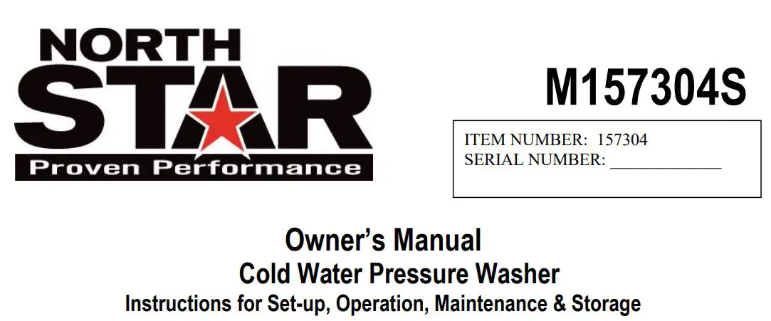 NORTHSTAR M157304S Cold Water Pressure Washer Owner’s Manual
