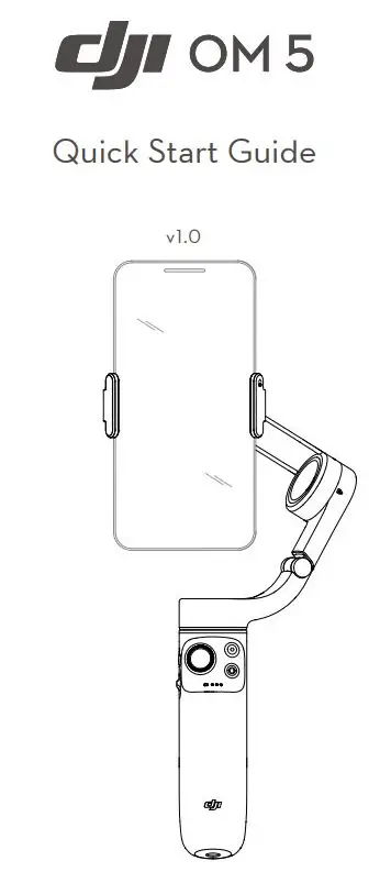 dji OM 5 Master Every Shot User Guide