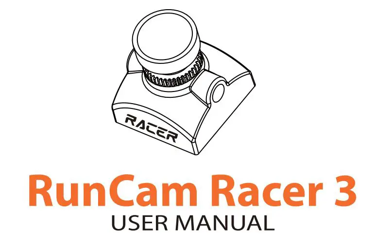 RunCam Racer 3 User Manual