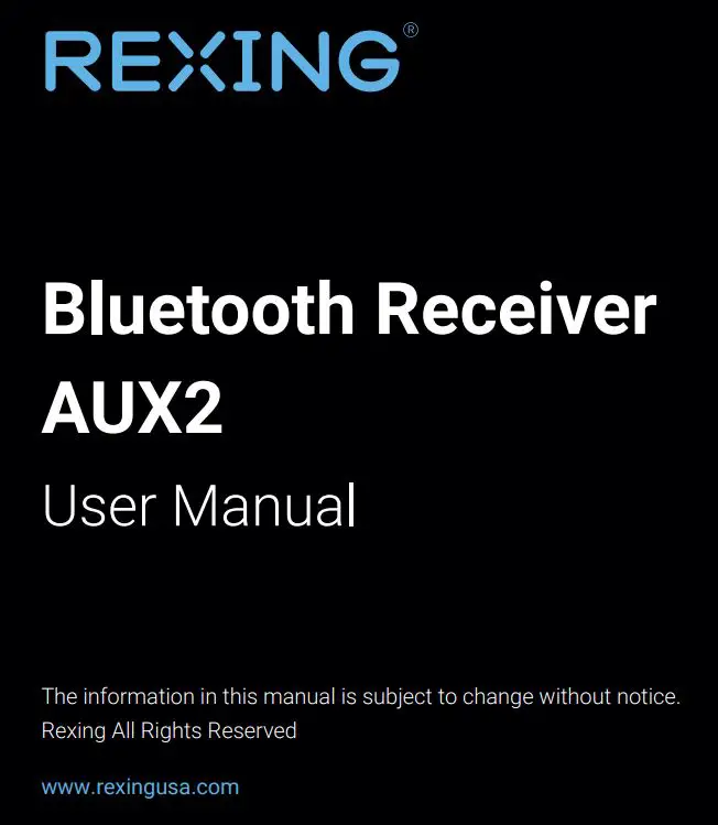 REXING Bluetooth Receiver AUX2 User Manual