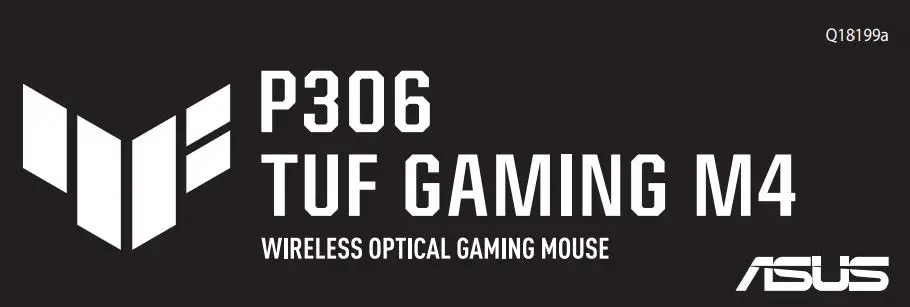 ASUS P306 TUF Gaming M4 Wireless Optical Gaming Mouse User Guide