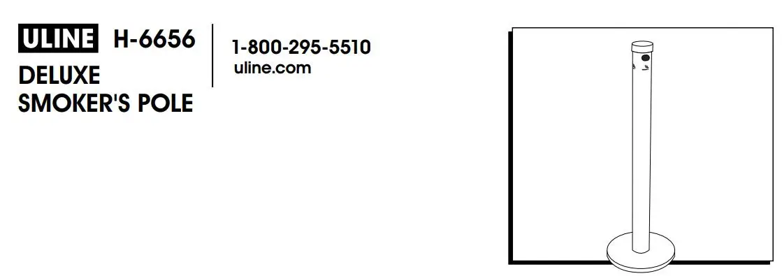 ULINE H-6656 DELUXE SMOKER’S POLE Installation Guide