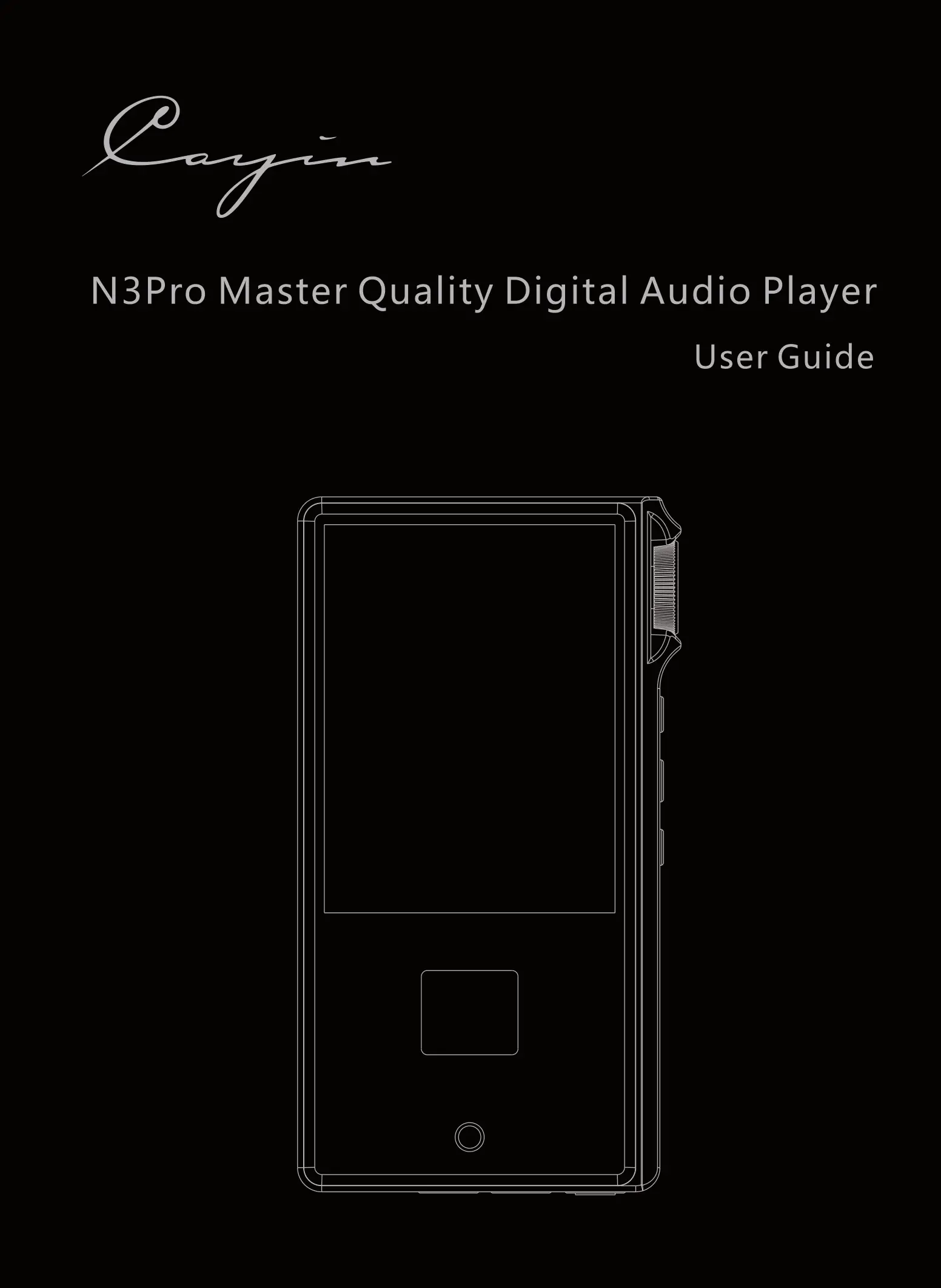 Cayin N3Pro Master Quality Digital Audio Player User Guide