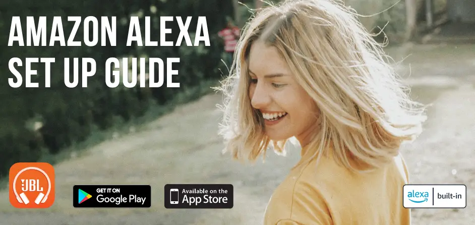 Amazon Alexa Set Up Guide