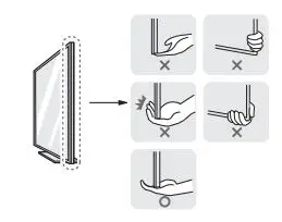 LG LED TV Owner’s Manual - Hold the top and bottom of the TV frame firmly