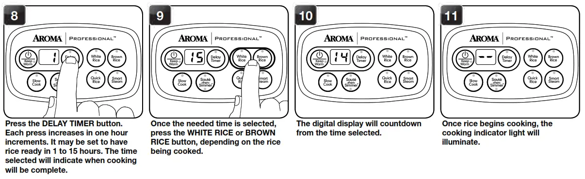 Aroma Rice Cooker Instructions - TO USE THE DELAY TIMER