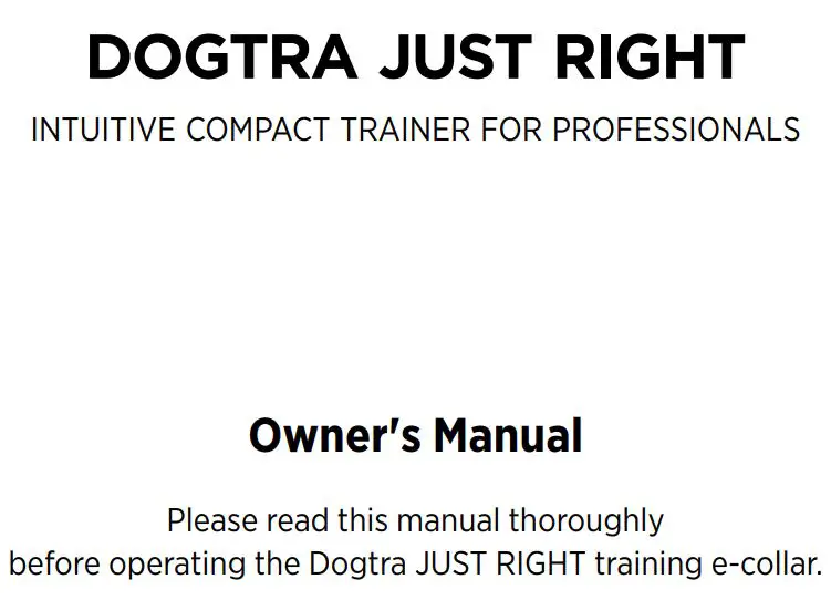 DOGTRA Intuitive Compact Trainer For Professionals User Manual