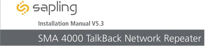 sapling SMA 4000 TalkBack Network Repeater Installation Guide
