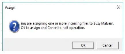 Assigned Incoming Files
