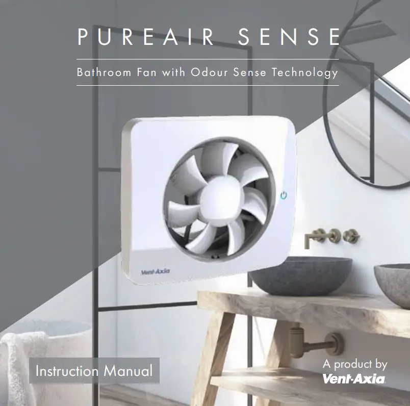Vent-Axia Pureair Sense Bathroom Fan With Odour Sense Technology Instruction Manual