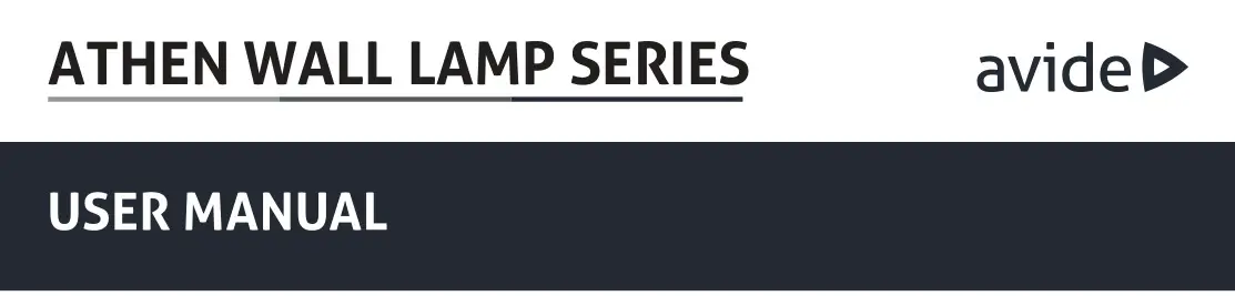 AVIDE ATHENS WALL LAMP SERIES User Manual