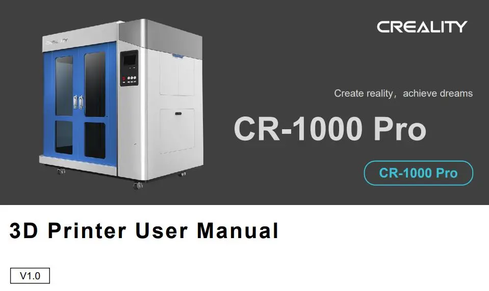 Creality CR-1000 Pro 3D Printer User Manual
