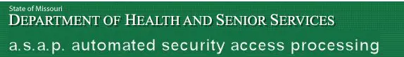 Missouri Department of Health and Senior Services Automated Security