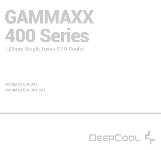DEEPCOOL GAMMAXX 400 12mm Single Tower Cpu Cooler Instruction Manual