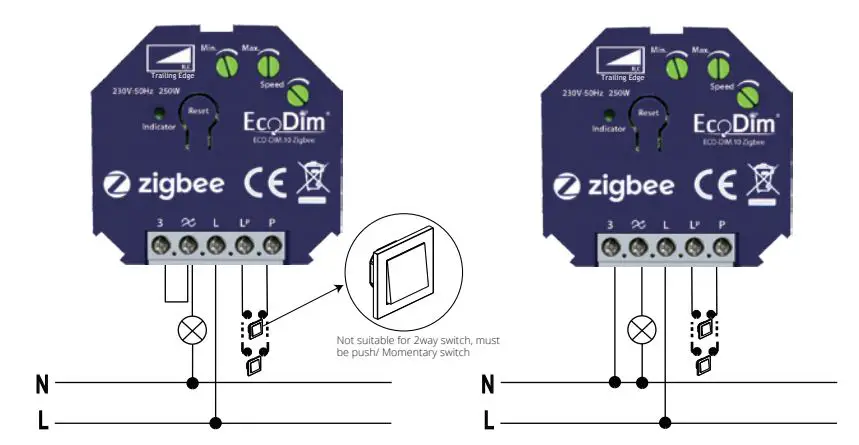 EcoDim Eco-Dim.10 Zigbee 250W Smart LED Dimmer User Manual - Connect the device exactly according to the diagrams