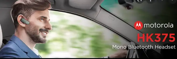 Motorola Hk375-s Mono Bluetooth Headset User Guide Motorola Hk375-s Mono Bluetooth Headset User Guide