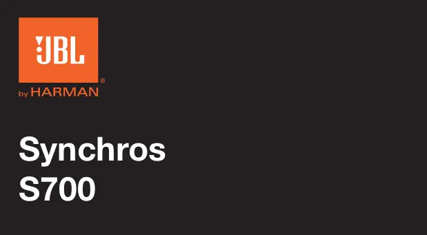 JBL Synchros S700 Manual
