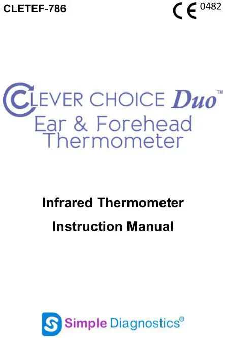 CLEVER CHOICE DUO EAR & FOREHEAD Infrared Thermometer Instruction Manual